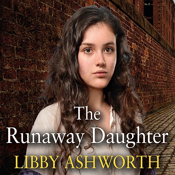 The Runaway Daughter, Libby Ashworth