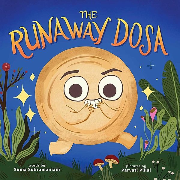 The Runaway Dosa, Suma Subramaniam