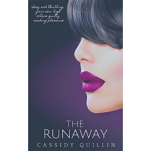 The Runaway / Mila and Alexan Bd.1, Cassidy Quillin