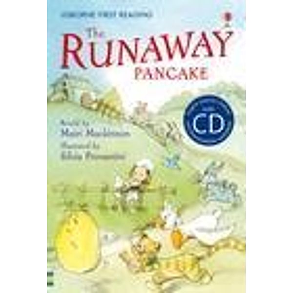 The Runaway Pancake. Book + CD, Mairi Mackinnon