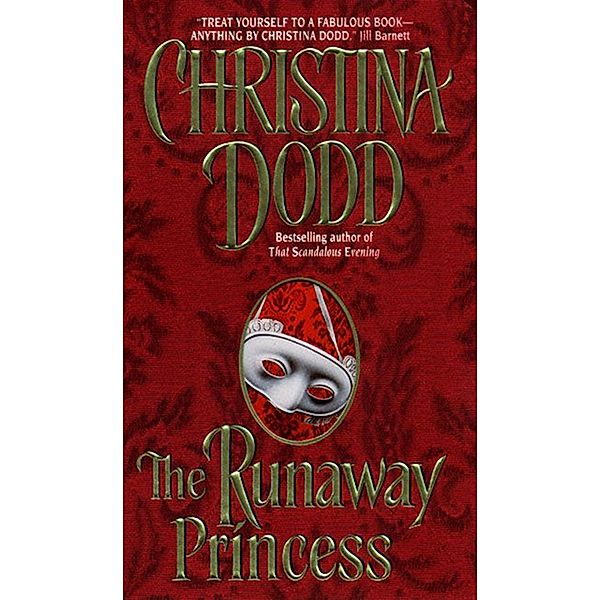 The Runaway Princess / The Princess Series, Christina Dodd