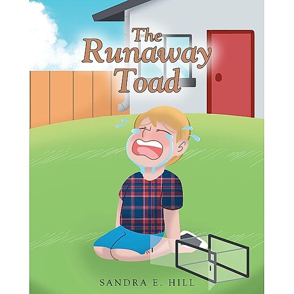 The Runaway Toad, Sandra E. Hill