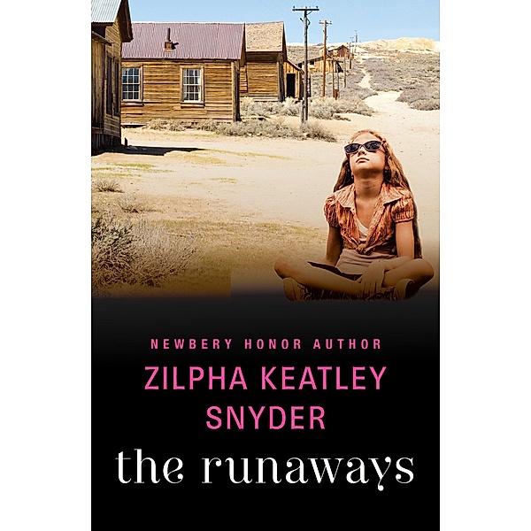 The Runaways, Zilpha Keatley Snyder