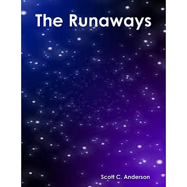 The Runaways, Scott C. Anderson