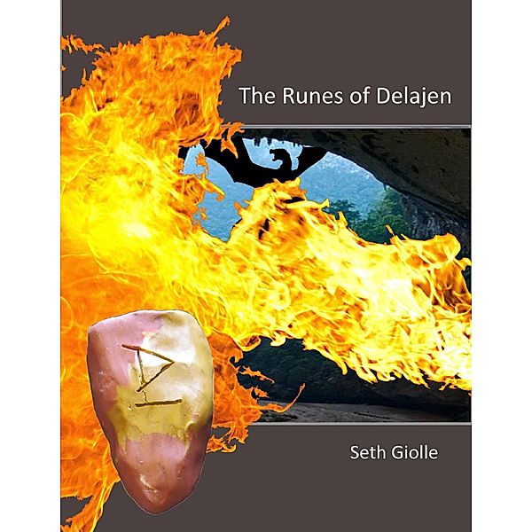 The Runes of Delajen, Seth Giolle