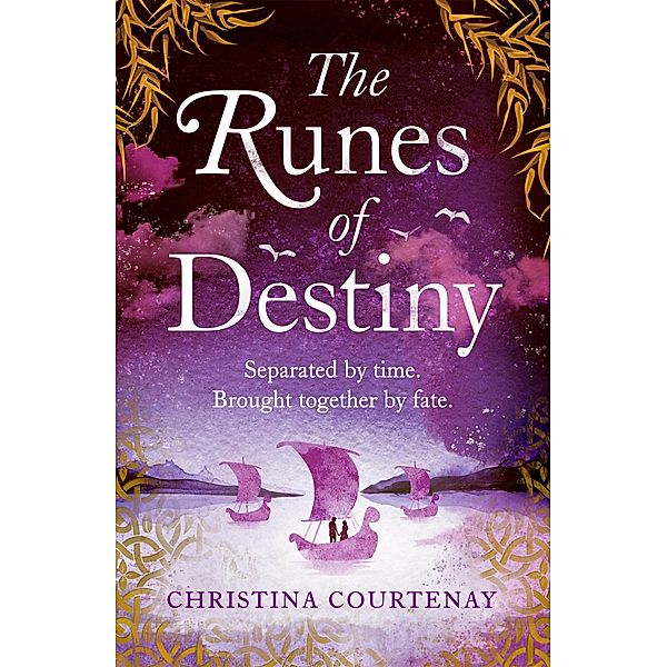 The Runes of Destiny / Runes, Christina Courtenay