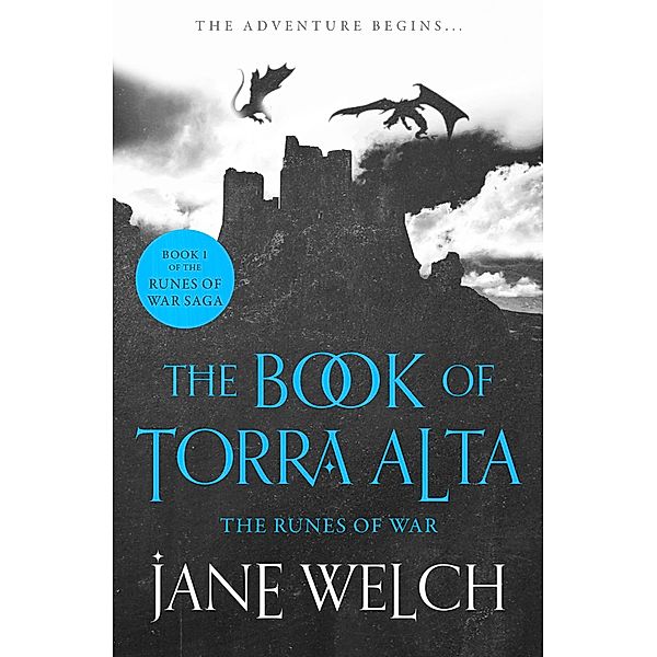 The Runes of War / Runes of War: The Book of Torra Alta Bd.1, Jane Welch