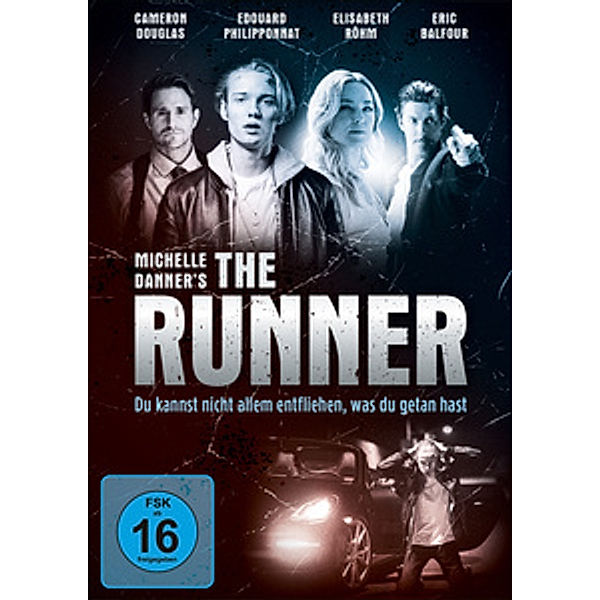 The Runner - Du kannst nicht allem entfliehen, was du getan hast, Elisabeth Röhm, Eric Balfour, Jessica Amlee