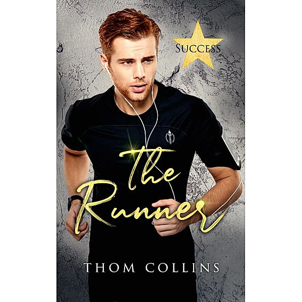 The Runner / Success Bd.3, Thom Collins