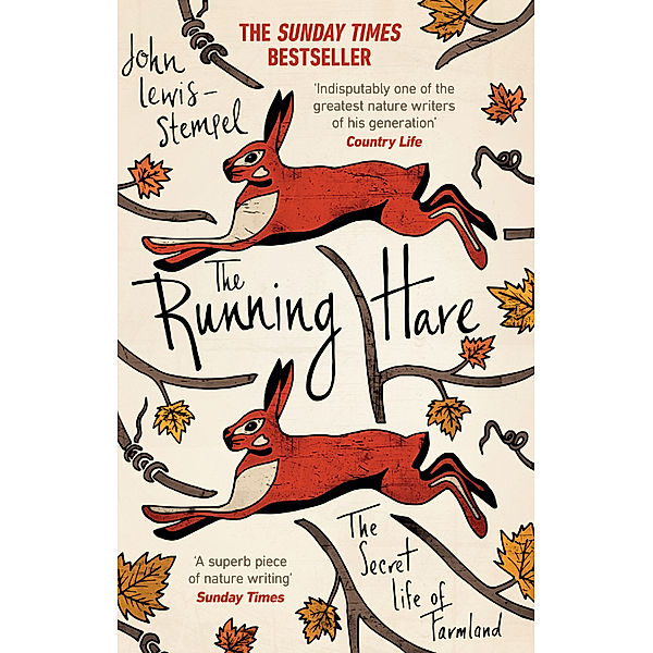 The Running Hare : The Secret Life of Farmland, John Lewis-Stempel