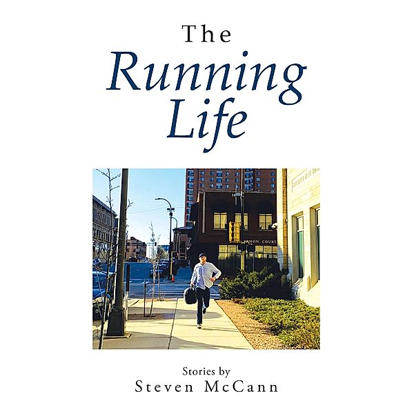 The Running Life, Steven McCann