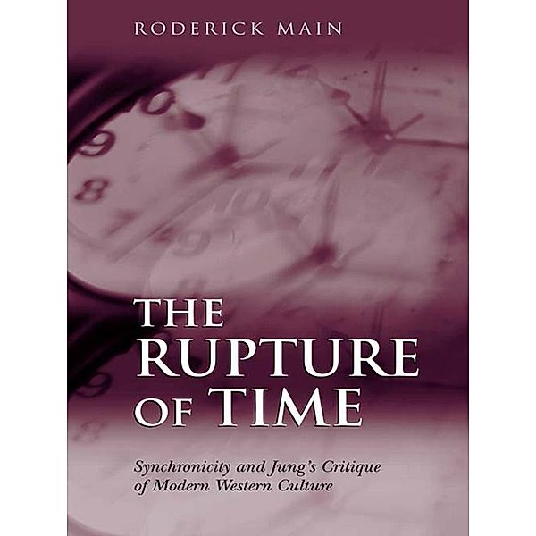 The Rupture of Time, Roderick Main