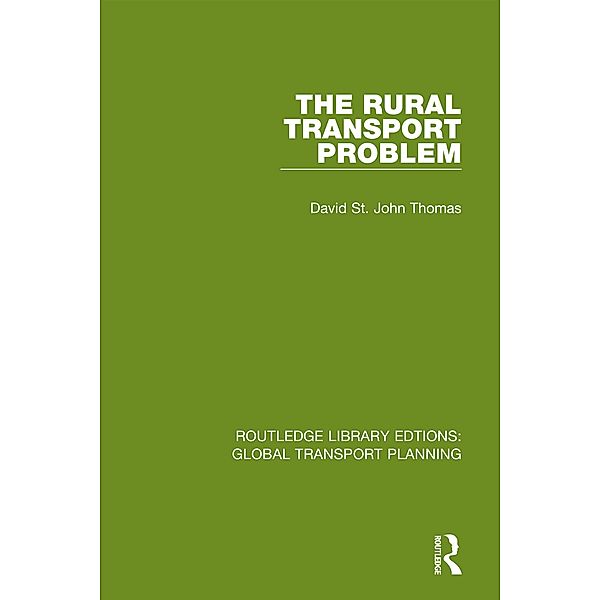 The Rural Transport Problem, David St John Thomas