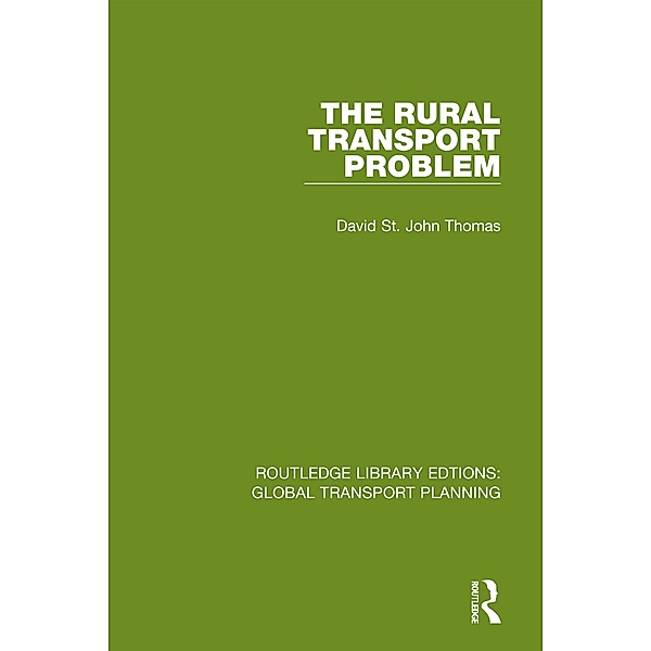 The Rural Transport Problem, David St John Thomas