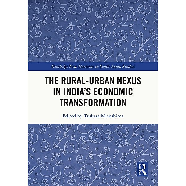 The Rural-Urban Nexus in India's Economic Transformation