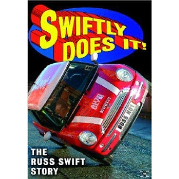 The Russ Swift Story, Swiftly does it