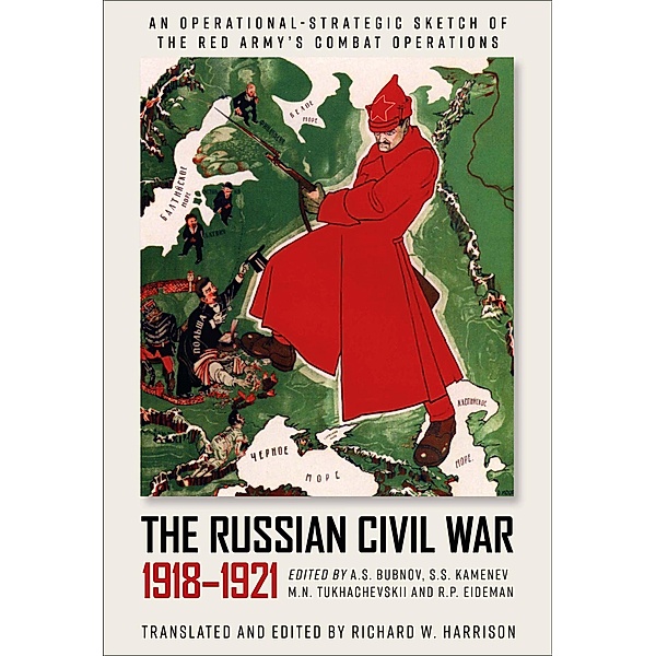 The Russian Civil War, 1918-1921