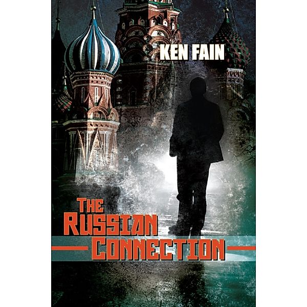 The Russian Connection, Kenneth Fain