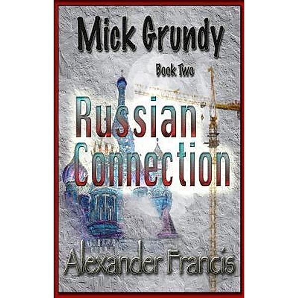 The Russian Connection / Arcus Verba, Alexander Francis