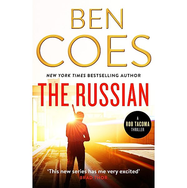 The Russian / Dewey Andreas Thrillers, Ben Coes