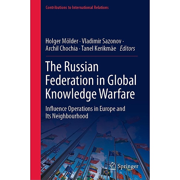 The Russian Federation in Global Knowledge Warfare / Contributions to International Relations