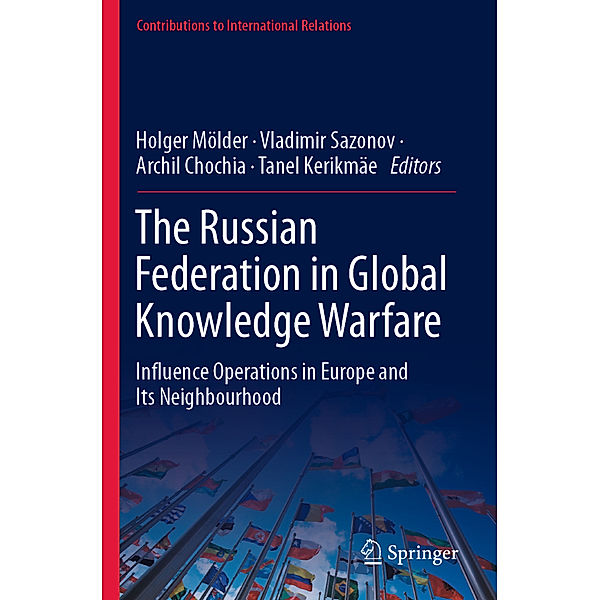 The Russian Federation in Global Knowledge Warfare