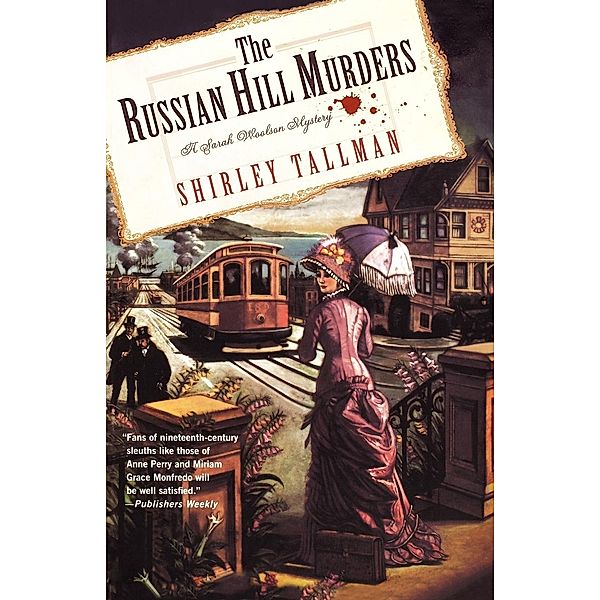 The Russian Hill Murders: A Sarah Woolson Mystery, Shirley Tallman, Tallman