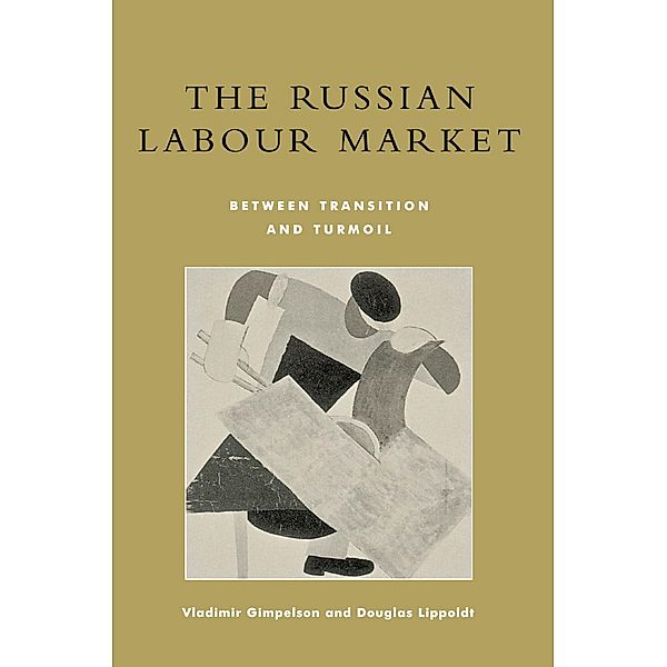 The Russian Labour Market, Vladimir Gimpelson