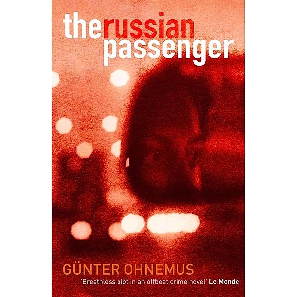 The Russian Passenger, Gunter Ohnemus
