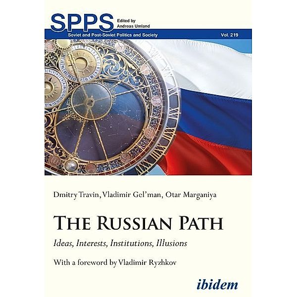 The Russian Path, Dmitry Travin, Vladimir Gel'man, Otar Marganiya