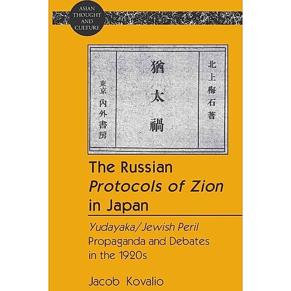 The Russian Protocols of Zion in Japan, Jacob Kovalio