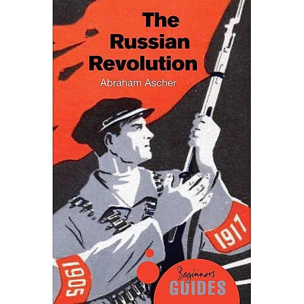 The Russian Revolution, Abraham Ascher