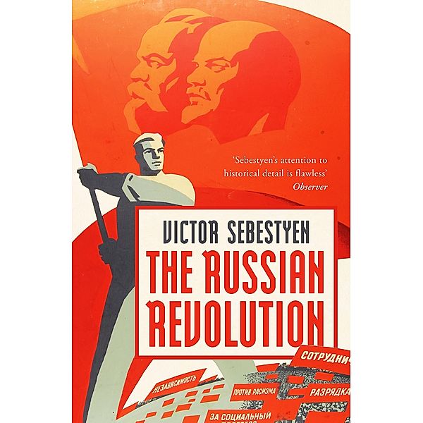 The Russian Revolution, Victor Sebestyen