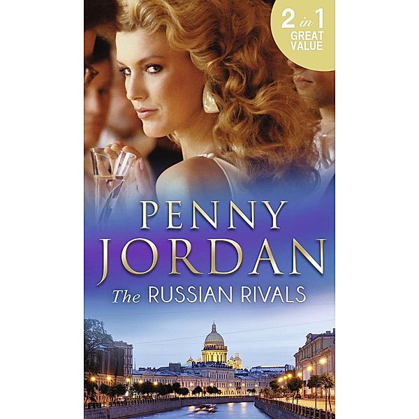 The Russian Rivals: The Most Coveted Prize / The Power of Vasilii / Mills & Boon, Penny Jordan