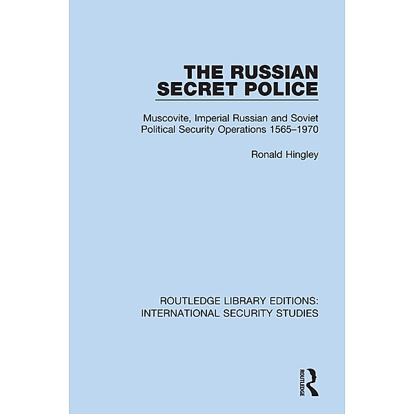 The Russian Secret Police, Ronald Hingley