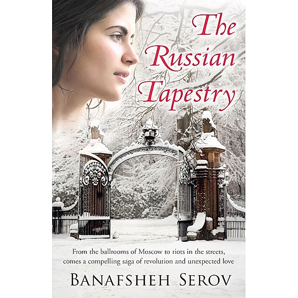 The Russian Tapestry, Banafsheh Serov
