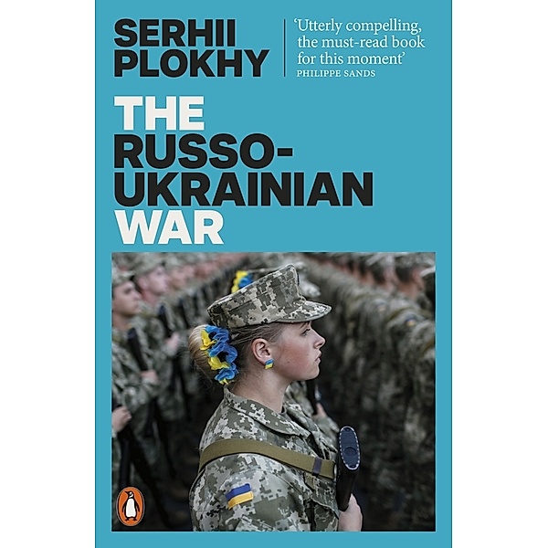 The Russo-Ukrainian War, Serhii Plokhy