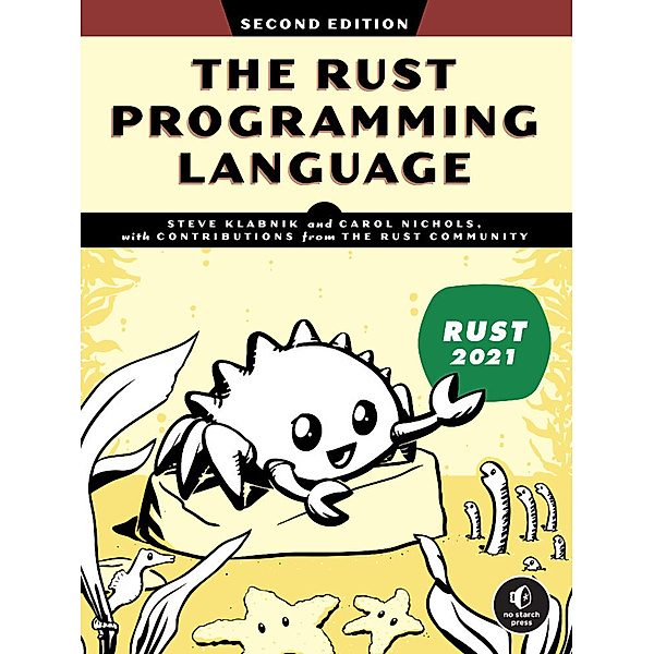 The Rust Programming Language, 2nd Edition, Steve Klabnik, Carol Nichols