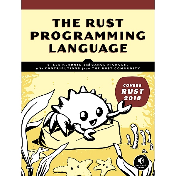 The Rust Programming Language (Covers Rust 2018), Steve Klabnik, Carol Nichols