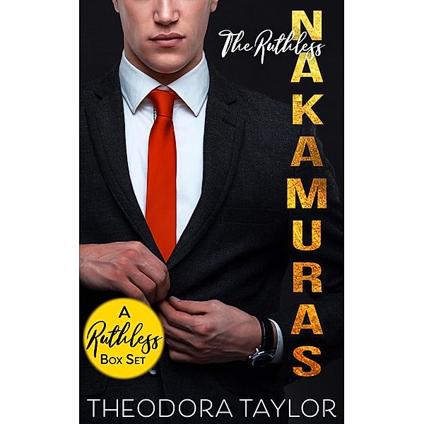 The Ruthless Nakamuras - The Complete Series, Theodora Taylor