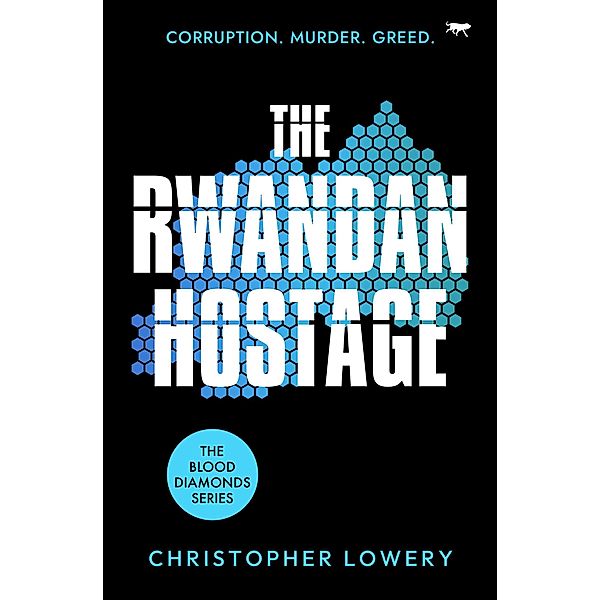 The Rwandan Hostage / The Blood Diamonds Series, Christopher Lowery
