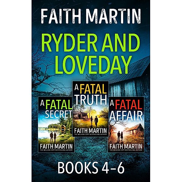 The Ryder and Loveday Series Books 4-6, Faith Martin