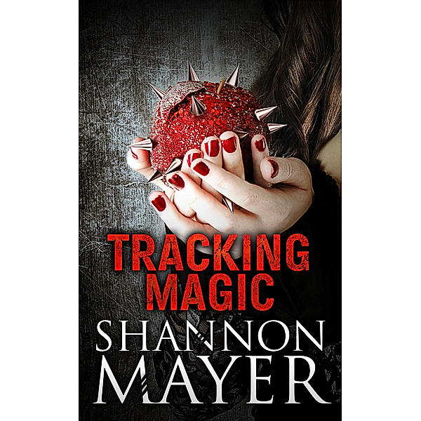 The Rylee Adamson Novels: Tracking Magic (A Rylee Adamson Novella 0.25), Shannon Mayer