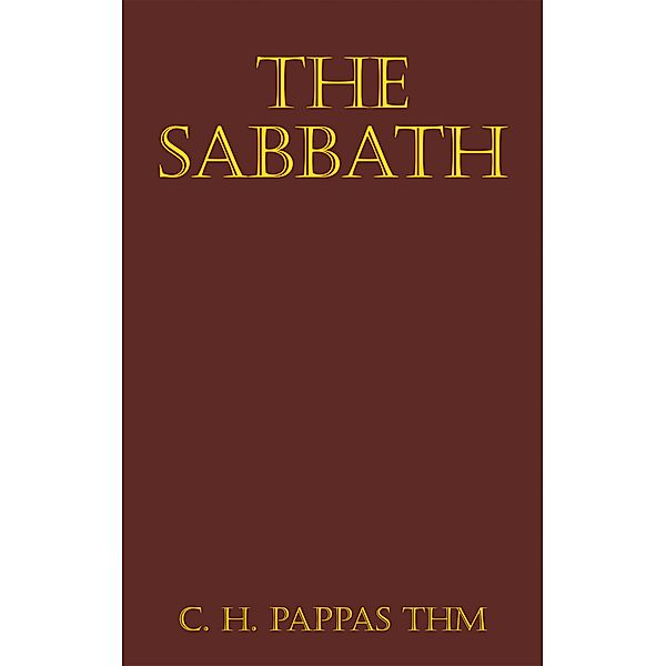The Sabbath, C. H. Pappas Thm