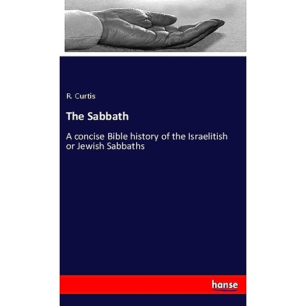 The Sabbath, R. Curtis