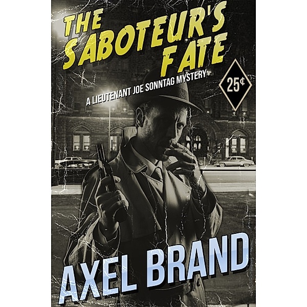 The Saboteur's Fate, Axel Brand