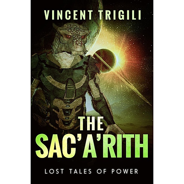 The Sac'a'rith (Lost Tales of Power, #5), Vincent Trigili