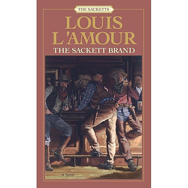The Sackett Brand / Sacketts Bd.12, Louis L'amour