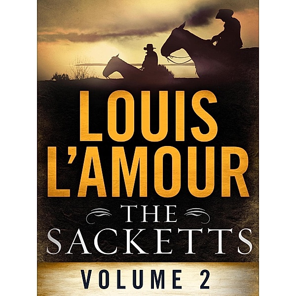 The Sacketts Volume Two 12-Book Bundle / Sacketts, Louis L'amour