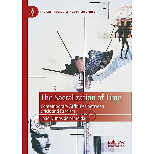 The Sacralization of Time, João Nunes de Almeida